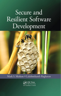 Titelbild: Secure and Resilient Software Development 1st edition 9781439826966