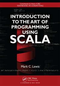 Omslagafbeelding: Introduction to the Art of Programming Using Scala 1st edition 9781439896662