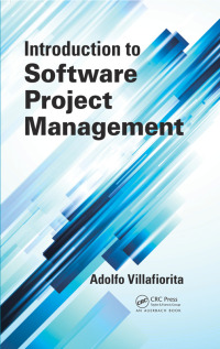 صورة الغلاف: Introduction to Software Project Management 1st edition 9781466559530