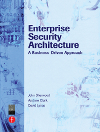 Cover image: Enterprise Security Architecture 1st edition 9781578203185