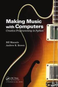 Omslagafbeelding: Making Music with Computers 1st edition 9780367833732