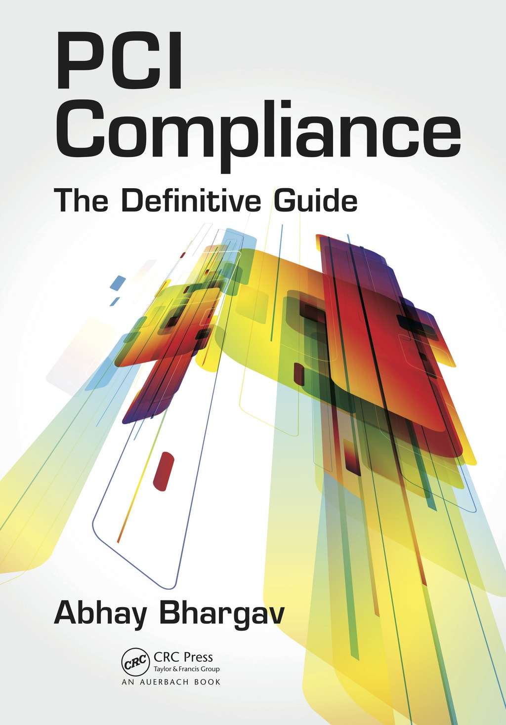PCI Compliance The Definitive Guide 1st Edition