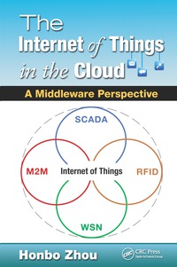 صورة الغلاف: The Internet of Things in the Cloud 1st edition 9781439892992