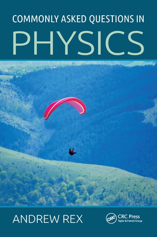 صورة الغلاف: Commonly Asked Questions in Physics 1st edition 9781138429567