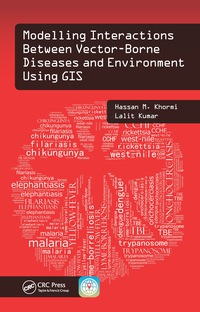 Imagen de portada: Modelling Interactions Between Vector-Borne Diseases and Environment Using GIS 1st edition 9781138597235