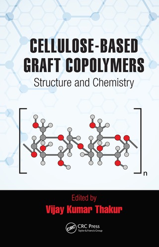 Cover image: Cellulose-Based Graft Copolymers 1st edition 9781482242461