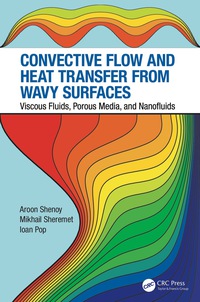 Cover image: Convective Flow and Heat Transfer from Wavy Surfaces 1st edition 9781498760904