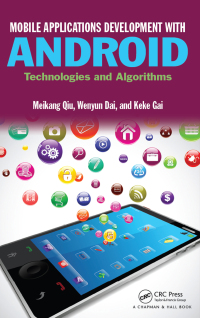 Imagen de portada: Mobile Applications Development with Android 1st edition 9781498761864