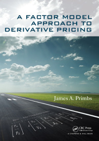 Imagen de portada: A Factor Model Approach to Derivative Pricing 1st edition 9781138426177