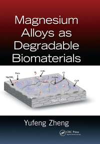 Cover image: Magnesium Alloys as Degradable Biomaterials 1st edition 9780367575502