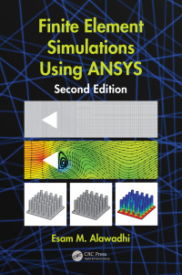 Omslagafbeelding: Finite Element Simulations Using ANSYS 2nd edition 9781482261974