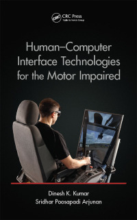 Cover image: Human-Computer Interface Technologies for the Motor Impaired 1st edition 9781482262667