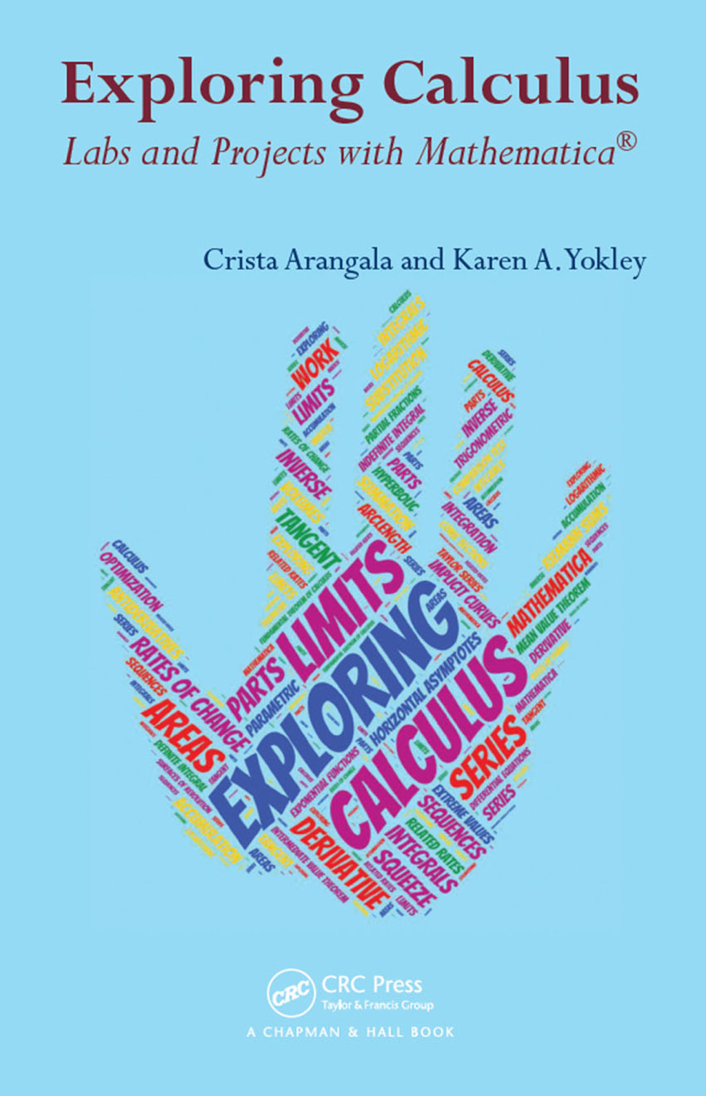 Exploring Calculus Labs and Projects with Mathematica 1st Edition