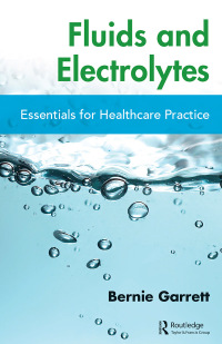 Cover image: Fluids and Electrolytes 1st edition 9781138197626