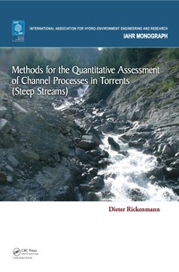 Imagen de portada: Methods for the Quantitative Assessment of Channel Processes in Torrents (Steep Streams) 1st edition 9780367574956