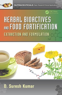 Cover image: Herbal Bioactives and Food Fortification 1st edition 9781482253634