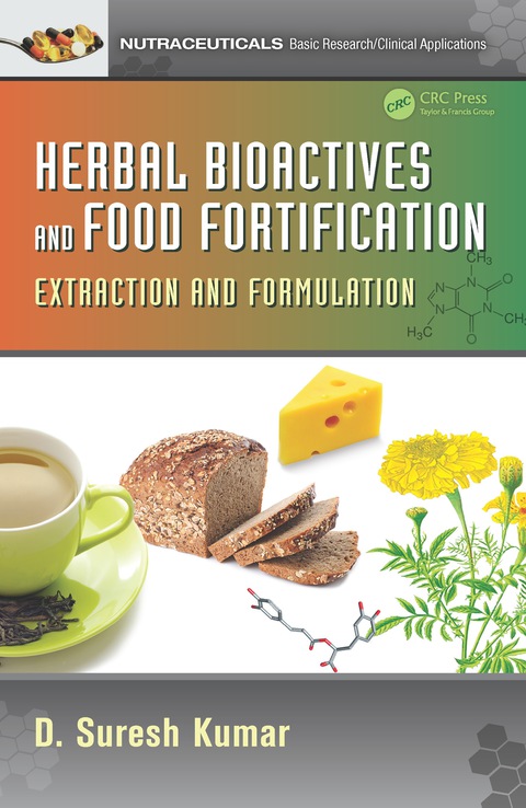 Herbal Bioactives and Food Fortification: Extraction and Formulation, 1st Edition - FULL INSTANT DOWNLOAD | PDF DOCX EPUB