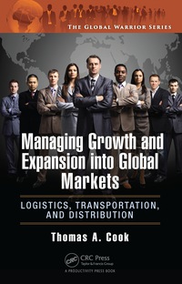 表紙画像: Managing Growth and Expansion into Global Markets 1st edition 9781482259179