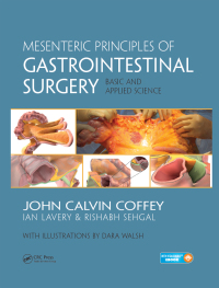 Cover image: Mesenteric Principles of Gastrointestinal Surgery 1st edition 9781498711227