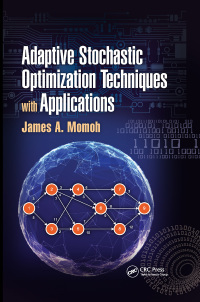 Imagen de portada: Adaptive Stochastic Optimization Techniques with Applications 1st edition 9780367847067
