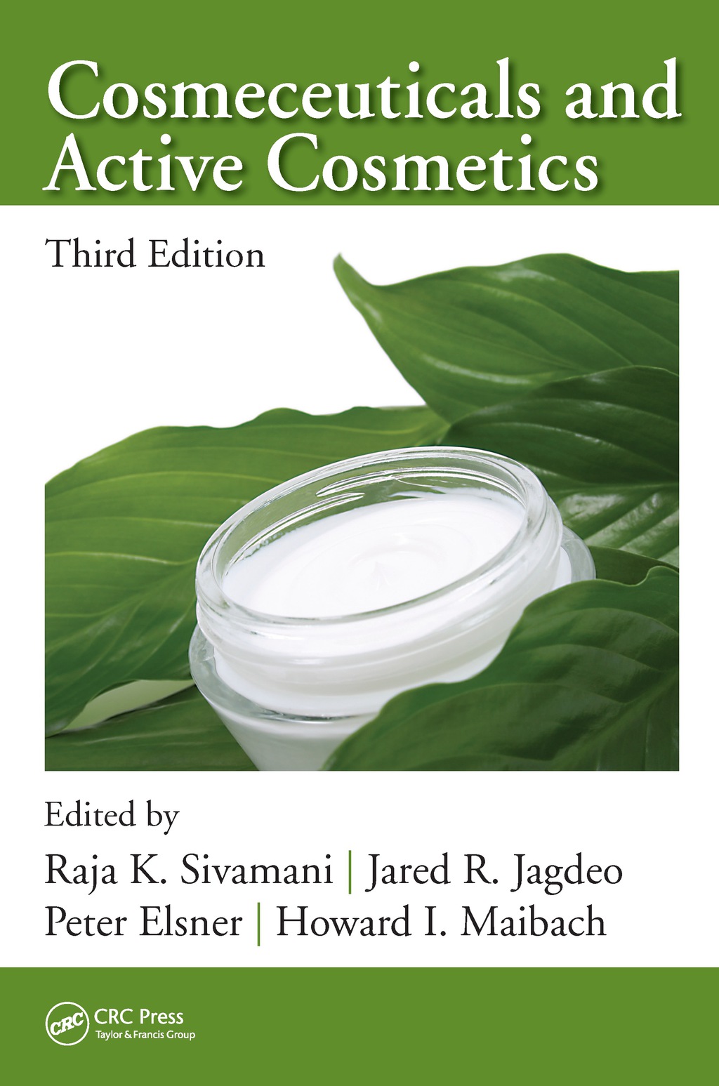 Cosmeceuticals and Active Cosmetics  3rd Edition eBook Rental