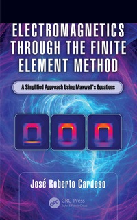 Cover image: Electromagnetics through the Finite Element Method 1st edition 9781498783576