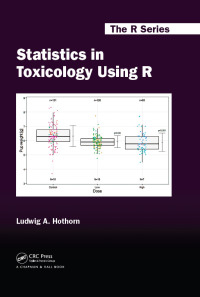 Omslagafbeelding: Statistics in Toxicology Using R 1st edition 9780367241421