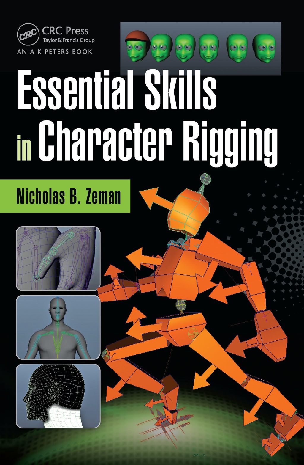 Essential Skills in Character Rigging 1st Edition