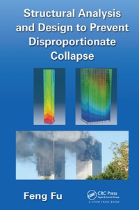 Omslagafbeelding: Structural Analysis and Design to Prevent Disproportionate Collapse 1st edition 9781498706797