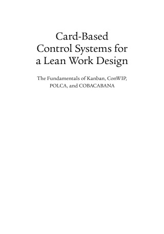 Cover image: Card-Based Control Systems for a Lean Work Design 1st edition 9781138437906