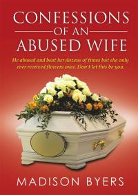 Imagen de portada: Confessions of an Abused Wife 9781499001495