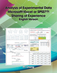 表紙画像: Analysis of Experimental Data Microsoft®Excel or Spss??! Sharing of Experience English Version 9781499002256