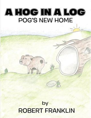 Cover image: A Hog in a Log 9781499002317