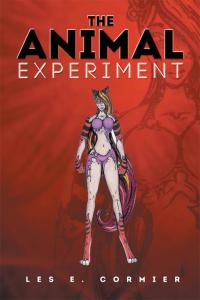 表紙画像: The Animal Experiment 9781499003802