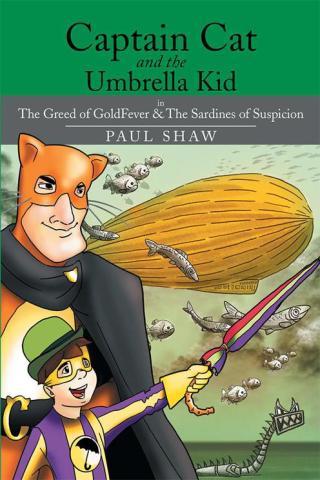 表紙画像: Captain Cat and the Umbrella Kid 9781499004182