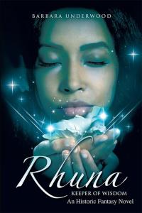 Cover image: Rhuna, Keeper of Wisdom 9781499005394