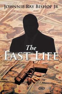 Cover image: The Fast Life 9781499005509