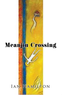 Omslagafbeelding: Meanjin Crossing 9781499006094