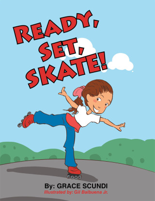 Titelbild: Ready, Set, SKATE! 9781499007275