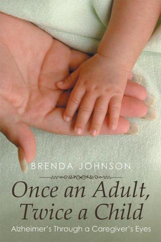 Cover image: Once an Adult, Twice a Child 9781499008531