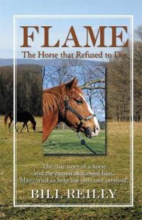 Cover image: Flame – the Horse That Refused to Die 9781499008883