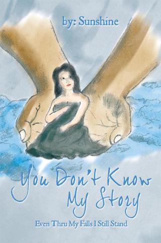 表紙画像: You Don’T Know My Story 9781499009514