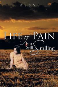 Titelbild: Life of Pain but Still Smiling 9781499010367