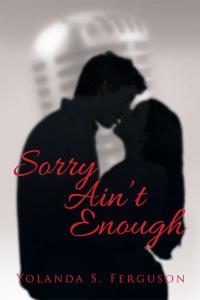 Cover image: Sorry Ain’T Enough 9781499010695