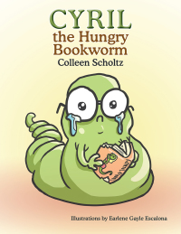 Cover image: Cyril the Hungry Bookworm 9781499012293