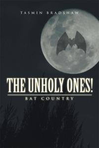 Cover image: The Unholy Ones! 9781499013368
