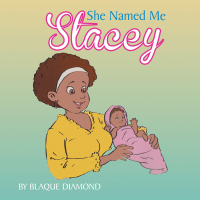 Imagen de portada: She Named Me Stacey 9781499014242