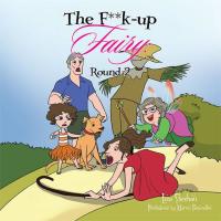 Imagen de portada: The F**K-Up Fairy: Round 2 9781499014310