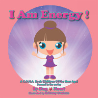 Cover image: I Am Energy! 9781499014884