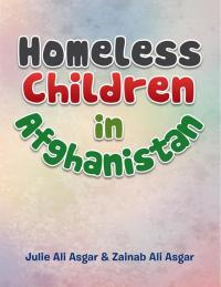 Cover image: Homeless Children in Afghanistan 9781499016000
